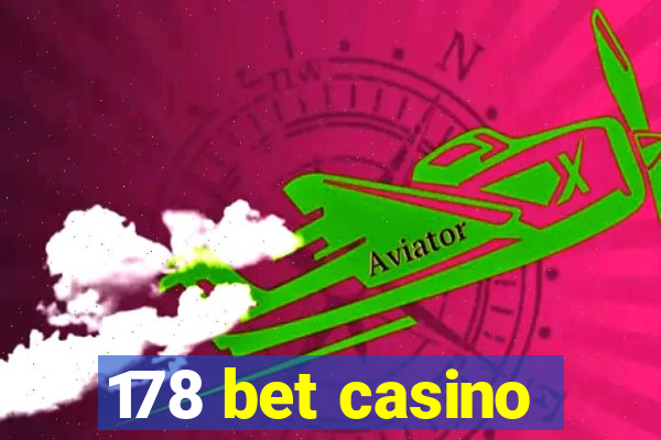 178 bet casino